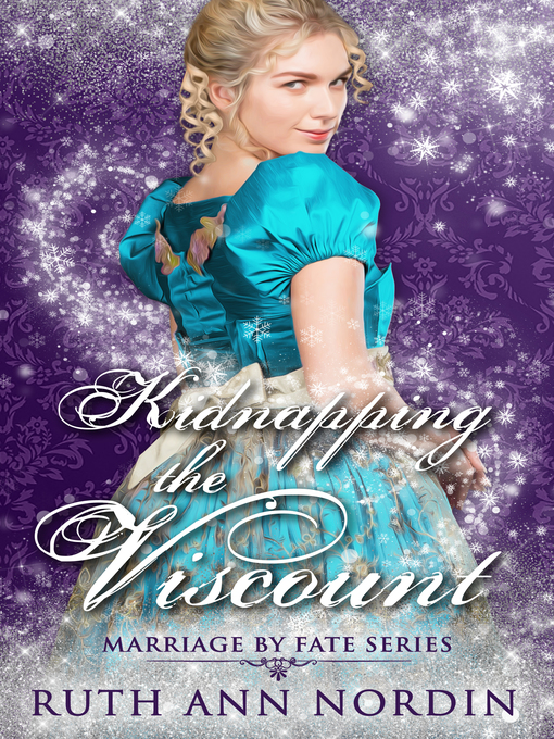 Title details for Kidnapping the Viscount by Ruth Ann Nordin - Available